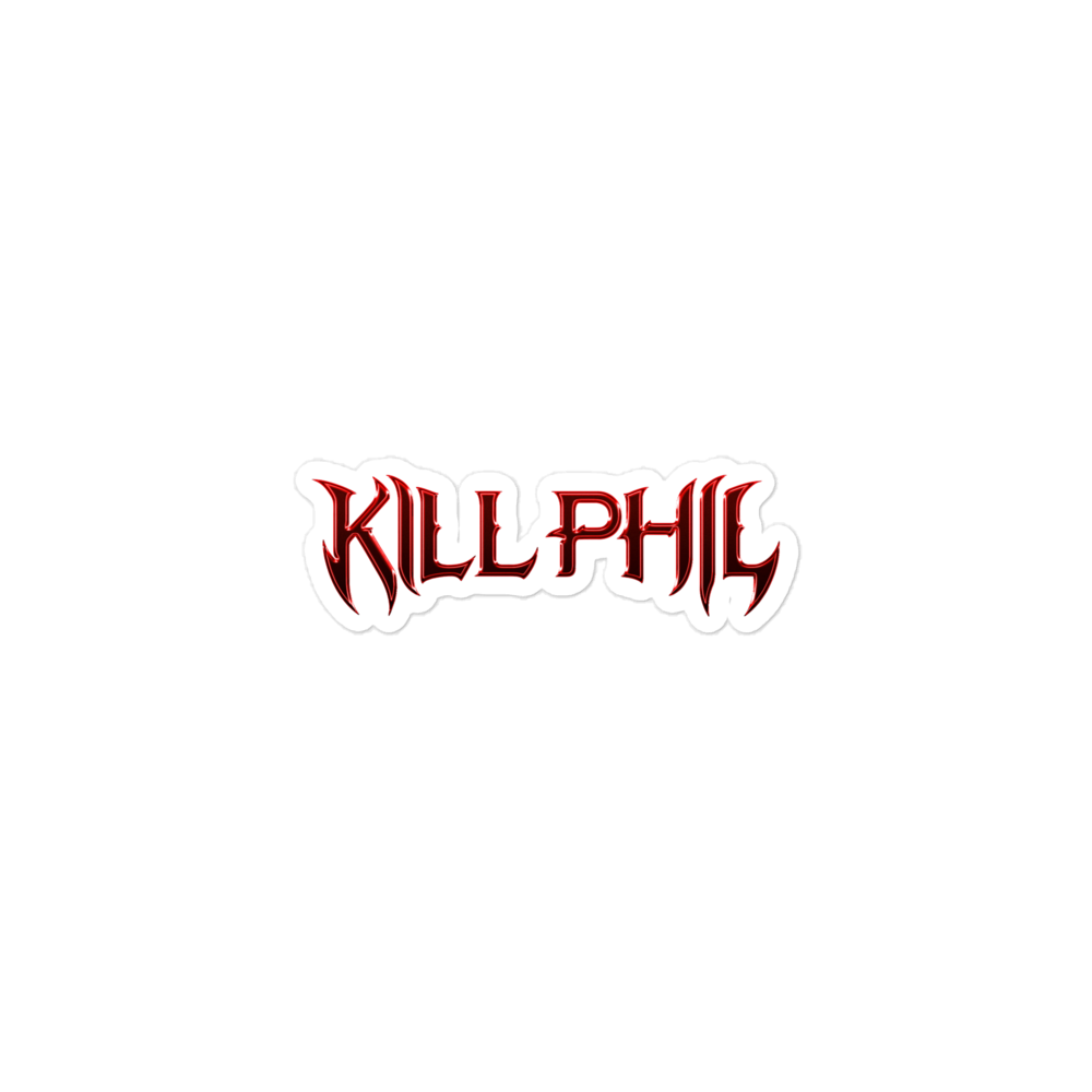 KILL PHIL RED CHROME STICKER