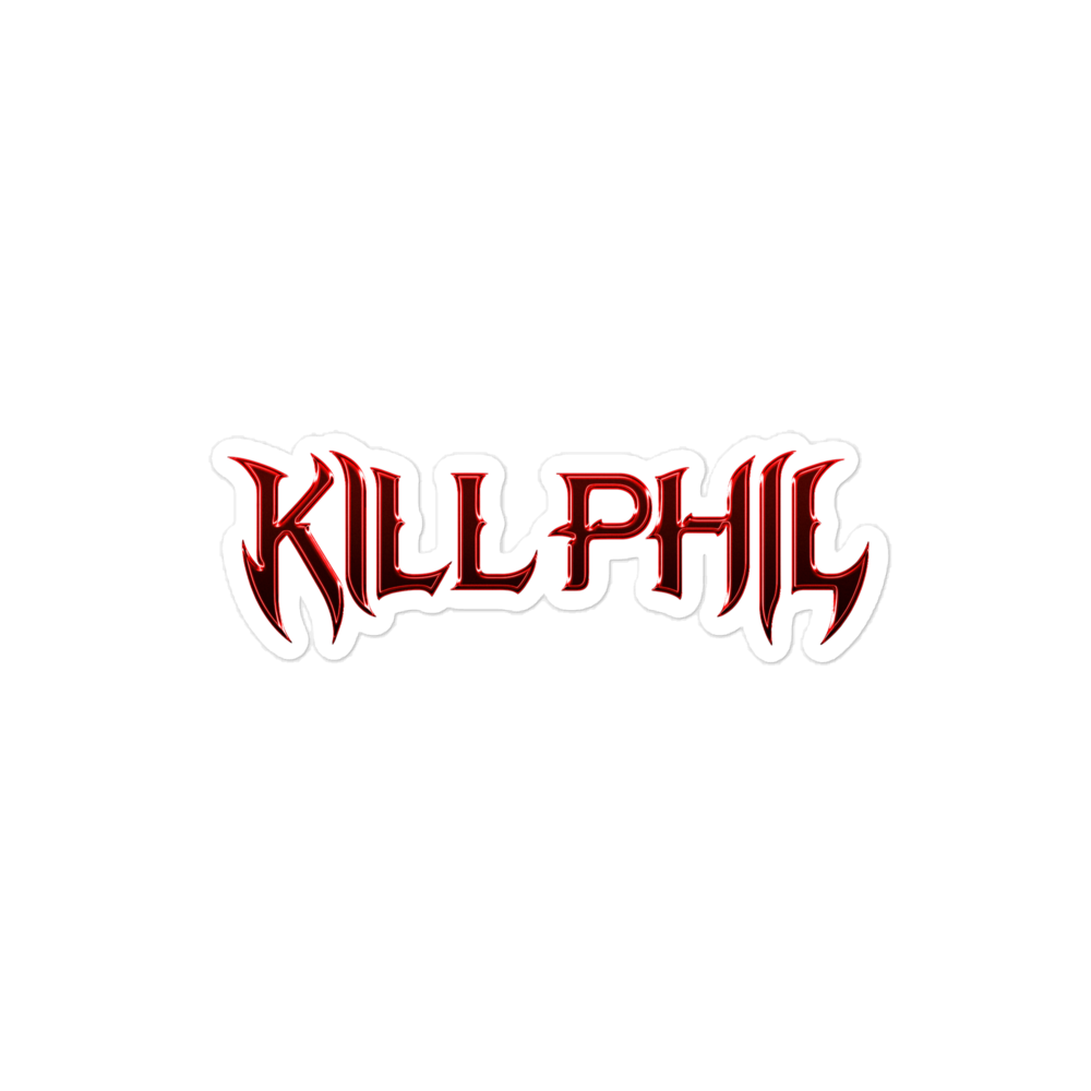 KILL PHIL RED CHROME STICKER