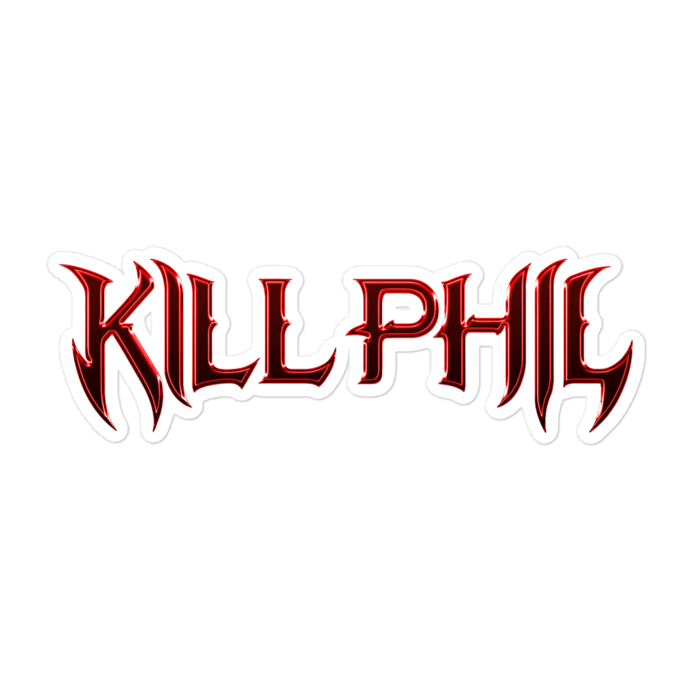 KILL PHIL RED CHROME STICKER